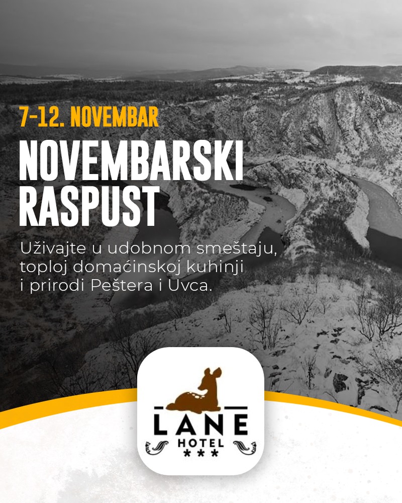 Novembarski raspust – Hotel Lane